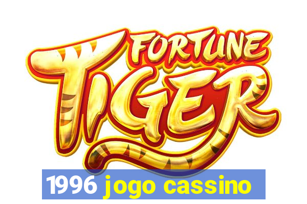 1996 jogo cassino